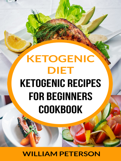 Title details for Ketogenic Diet by William Peterson - Available